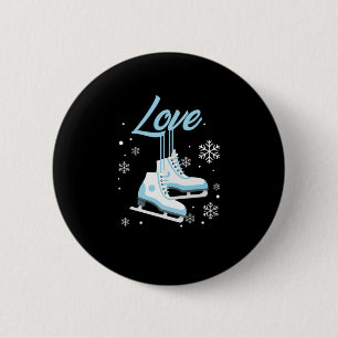 Liebe Ice Skaten Wintersportgeschenk Button
