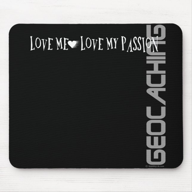 Liebe ich - Liebe meine Leidenschaft - Geocaching Mousepad (Vorne)