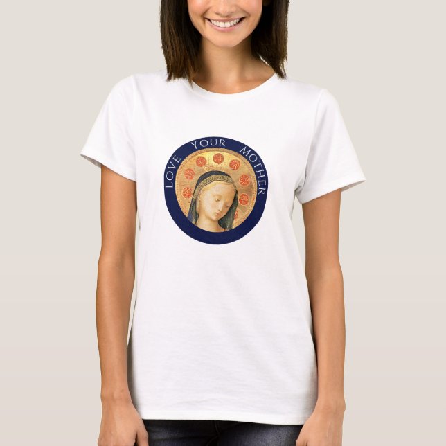 Liebe Ihr gesegnetes Mutter-Shirt der Mutter Mary T-Shirt (Vorderseite)