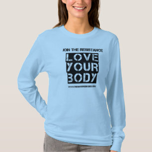 LIEBE IHR KÖRPER T-Shirt