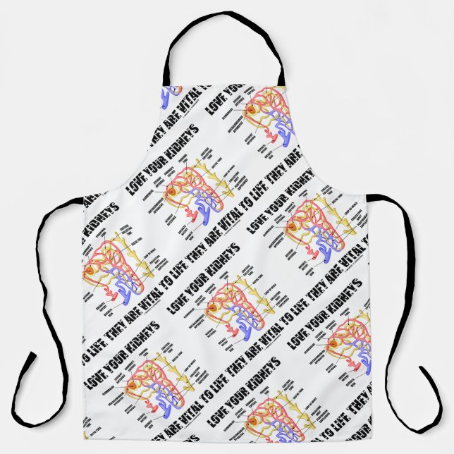 Liebe Ihre Nieren Sie sind lebenswichtig Nephron Schürze (Vorderseite)