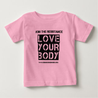Liebe Ihres Körpers Baby T-shirt