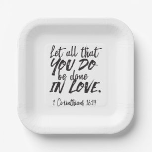 Liebe in Aktion - 1 Korinther 16:14 Inspiration Pappteller