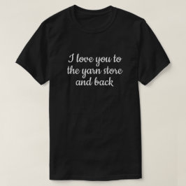 Liebe, in der du Strickwarenläden für lustige Typo T-Shirt