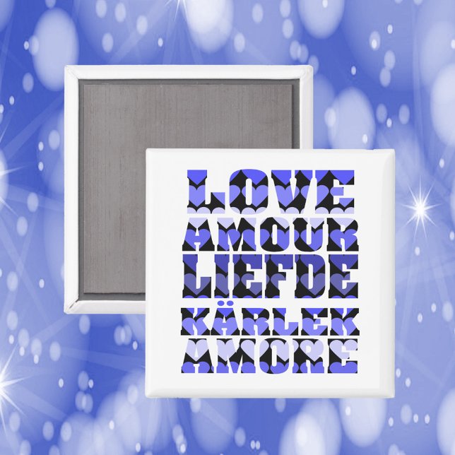Liebe in verschiedenen Sprachen Blue Hearts Magnet (A magnet that says love in English, French, Dutch, Swedish and Italian with blue hearts.)