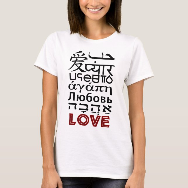 LIEBE IN VERSCHIEDENEN SPRACHEN T-Shirt (Vorderseite)