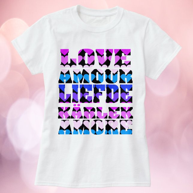 Liebe in vielen Sprachen Herz rosa Lila Schwarz T-Shirt (A tshirt that says love in a variety of foreign languages in a pink, purple and blue color scheme.)