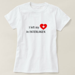 Liebe Interlaken Souvenir T - Shirt