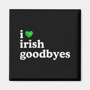 Liebe irisch auf Wiedersehen lustig St. Patricks D Magnet