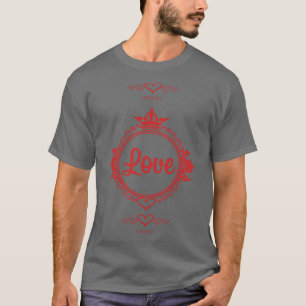 Liebe ist alles T-Shirt