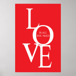 Liebe ist alles, was du brauchst poster