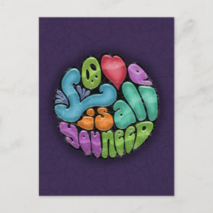 Liebe ist alles was du brauchst -rnd postkarte