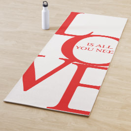 Liebe ist alles, was du brauchst yogamatte