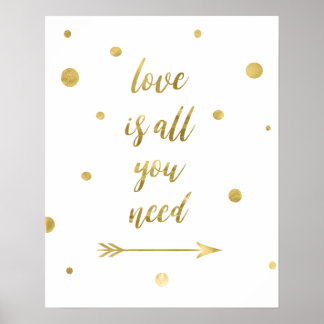 Liebe ist alles, was Sie brauchen Golddotposter Poster