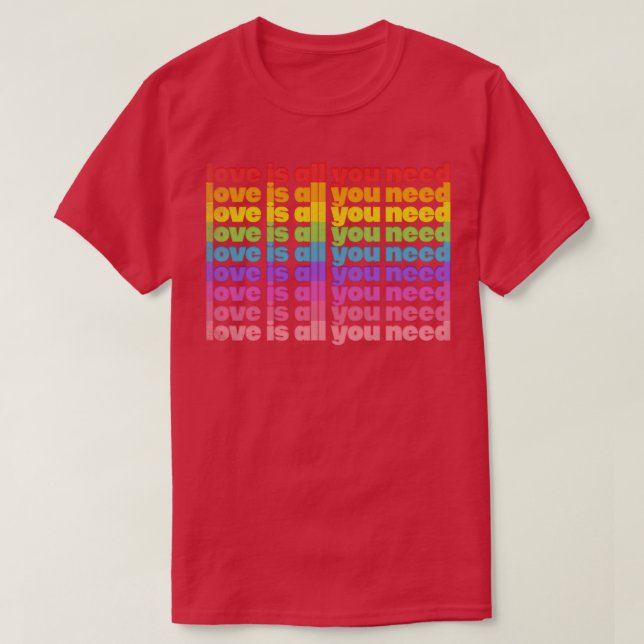 Liebe ist alles, was Sie brauchen Rainbow Retro Ty T-Shirt (Design vorne)