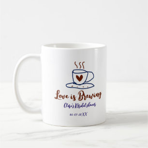 Liebe ist am Brodeln braun blaue Brautparty Name e Kaffeetasse