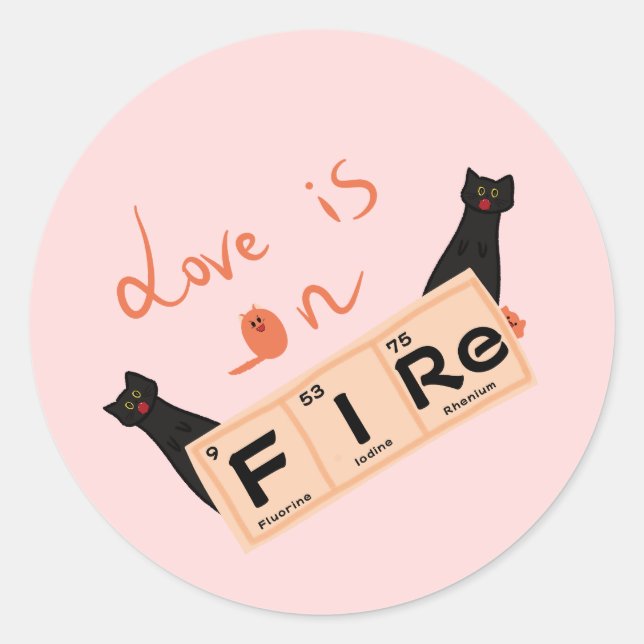 Liebe ist auf Feuerfeuerklammern Runder Aufkleber (Vorderseite)