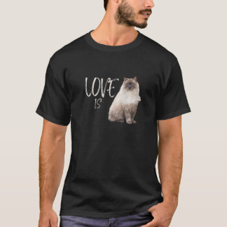 Liebe ist Besitzer der Katze Ragdoll T-Shirt