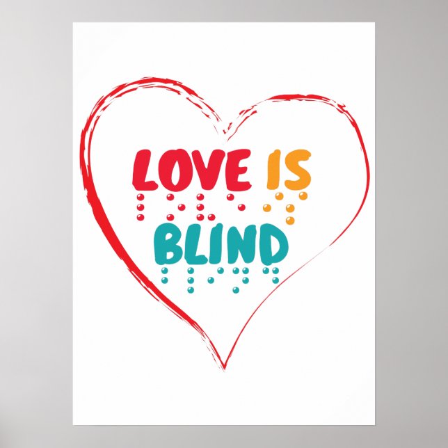 Liebe ist Blindes Blindenherz Poster (Vorne)