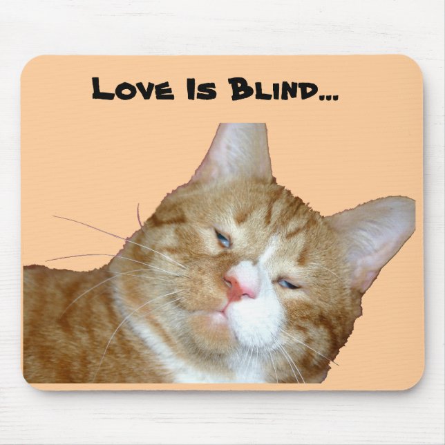 Liebe ist blindes Mousepad (Vorne)