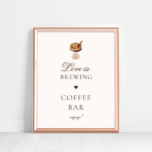 Liebe ist Brewing Coffee Bar Brautparty Signage Poster