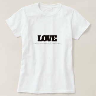 Liebe ist der geheime Bestandteil T-Shirt