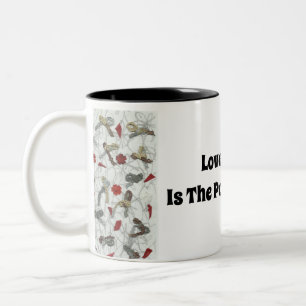 Liebe......ist der Power all dessen Zweifarbige Tasse