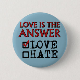 Liebe ist die Antwort Button