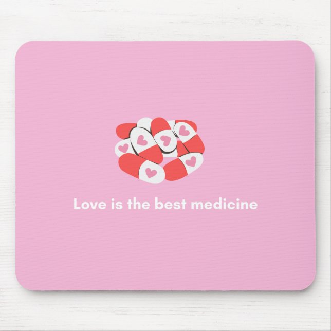 "Liebe ist die beste Medizin" Mausklick Mousepad (Vorne)
