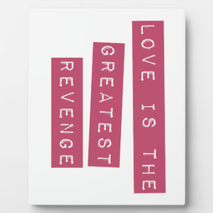 Liebe ist die Beste Rache Fotoplatte