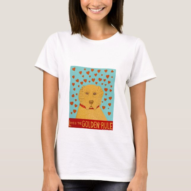 Liebe ist die Goldens Rule - Stephen Huneck T-Shirt (Vorderseite)