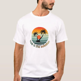 Liebe ist die Lösung Tropischer Sonnenuntergang Pa T-Shirt