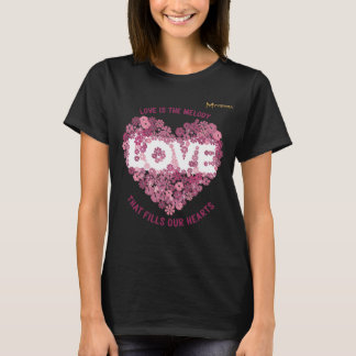 Liebe ist die Melodie, die unsere Herzen erfüllt T-Shirt