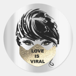 Liebe ist die Viral Girl Coronavirus Gold Gesichts Runder Aufkleber