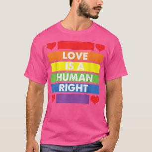 Liebe ist ein Gay Pride, der monatlich LGBT ist  T-Shirt