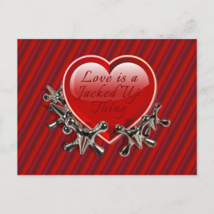 Liebe ist ein "Jacked-up-Sache" - Valentine Feiertagspostkarte