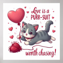 Liebe ist ein Pursuit, das es wert ist, Niedliche  Poster