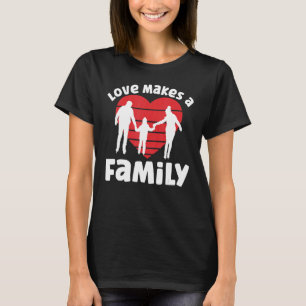 Liebe ist ein Tag der Adoption in der Familie T-Shirt