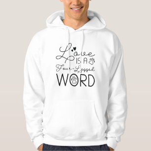 Liebe ist ein vierbeiniges Wort Hoodie