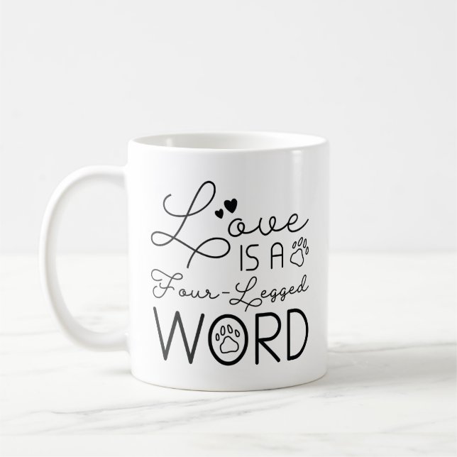 Liebe ist ein vierbeiniges Wort Kaffeetasse (Links)