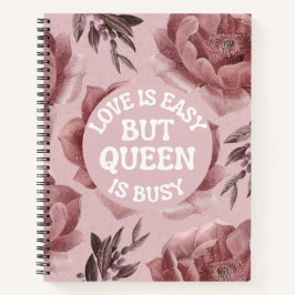 Liebe ist einfach, aber Königin ist beschäftigt, Z Notizbuch