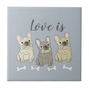 Liebe ist Französische Bulldoggen Fliese