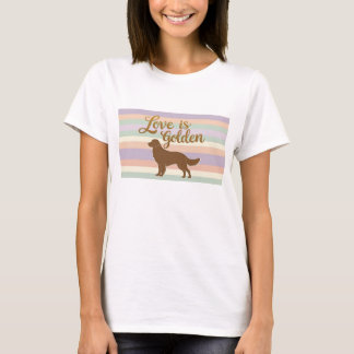 Liebe ist Goldenes T-Shirt
