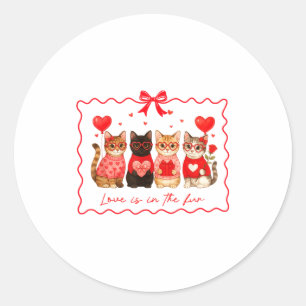 Liebe ist im Fell Katzenliebhaber Valentinstag Süß Runder Aufkleber