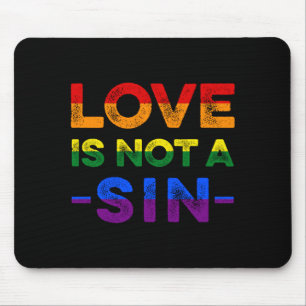 Liebe ist kein Sin Bisexuell Homosexuell LGBTQ Bi  Mousepad