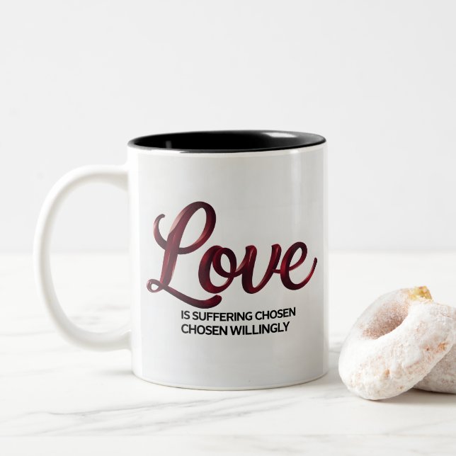 Liebe ist Leiden Zitat Kaffeetasse (Mit Donut)