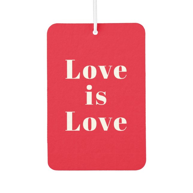 "Liebe ist Liebe" Autolufterfrischer (Vorderseite)