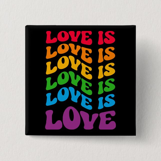 Liebe ist Liebe Gay LGBT Button (Vorderseite)
