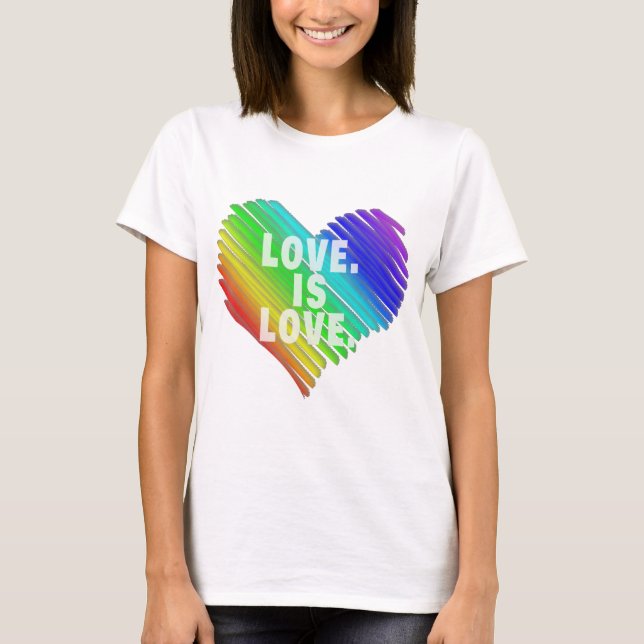 Liebe ist Liebe nicht Hass T - Shirt (Vorderseite)