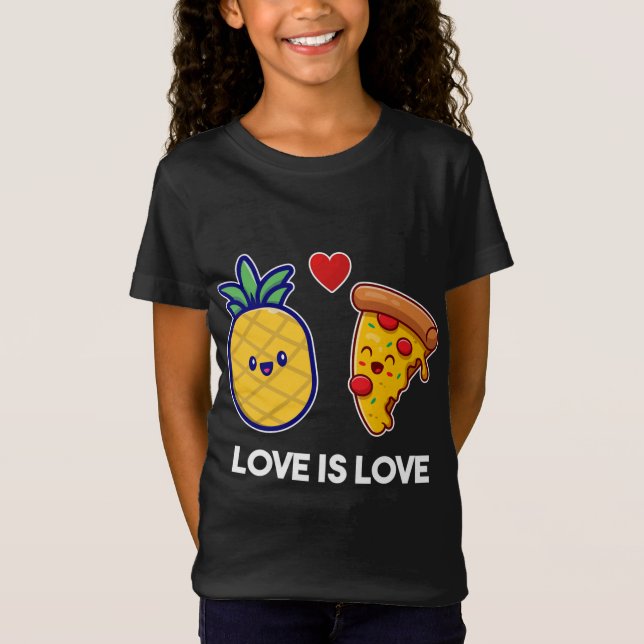 Liebe ist Liebe Niedlicher Stolz Ananas Pizza T-Shirt (Vorderseite)
